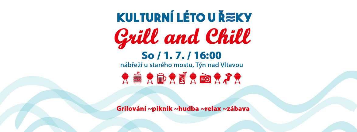 Kulturní léto u řeky // GRILL & CHILL